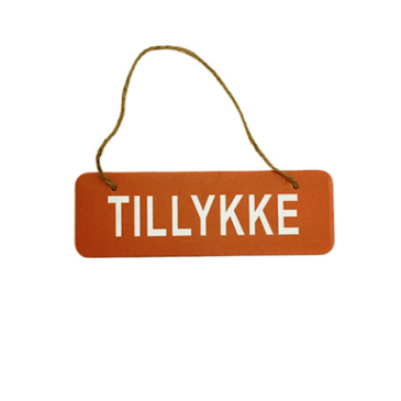 Skilt - TILLYKKE (Orange med hvid tekst) - 21 x 7 cm