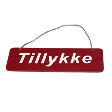 Skilt - TILLYKKE (Rød med hvid tekst)
