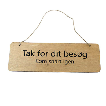 Træ skilt m/snor - "TAK FOR DIT BESØG..." 