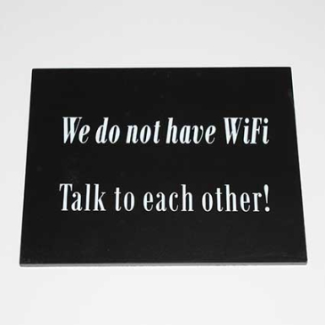 Skilt We do not have WiFi 30 x 24 cm