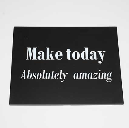 Skilt - "Make today absolutely amazing" - 30 x 24 cm